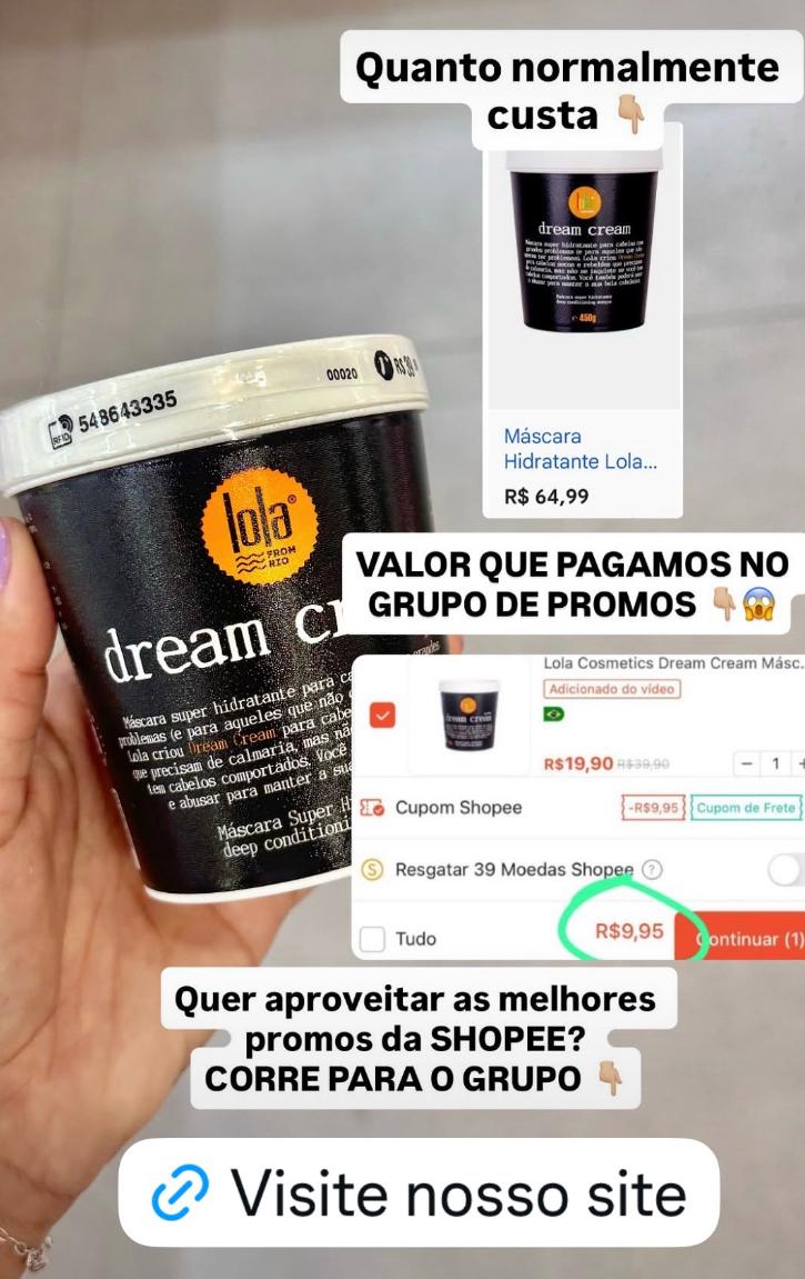 Promoção Lola Dream Cream compartilhada no grupo
